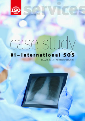 Cover page: ISO Strategy for Services - Case study #1 - International SOS (ISO/TS 13131, Telehealth services)