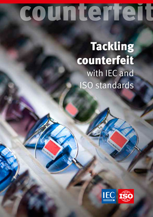 Cover page: Tackling counterfeit with ISO and IEC standards