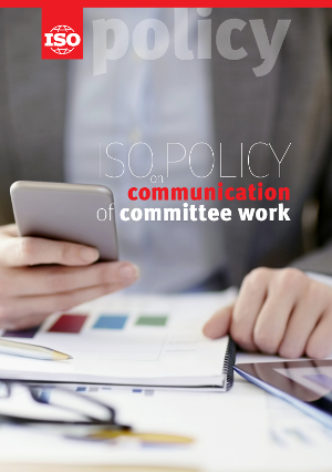 Cover page: ISO policy on communication of committee work - Policy on communication of committee work to external parties and document retention